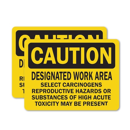 Signmission Designated Work Area Select Carcinogens Reproductive Hazards Caution Sign, Vinyl Dec24x18in, 2PK OS-2PACK-CS-D-1824-L-19138